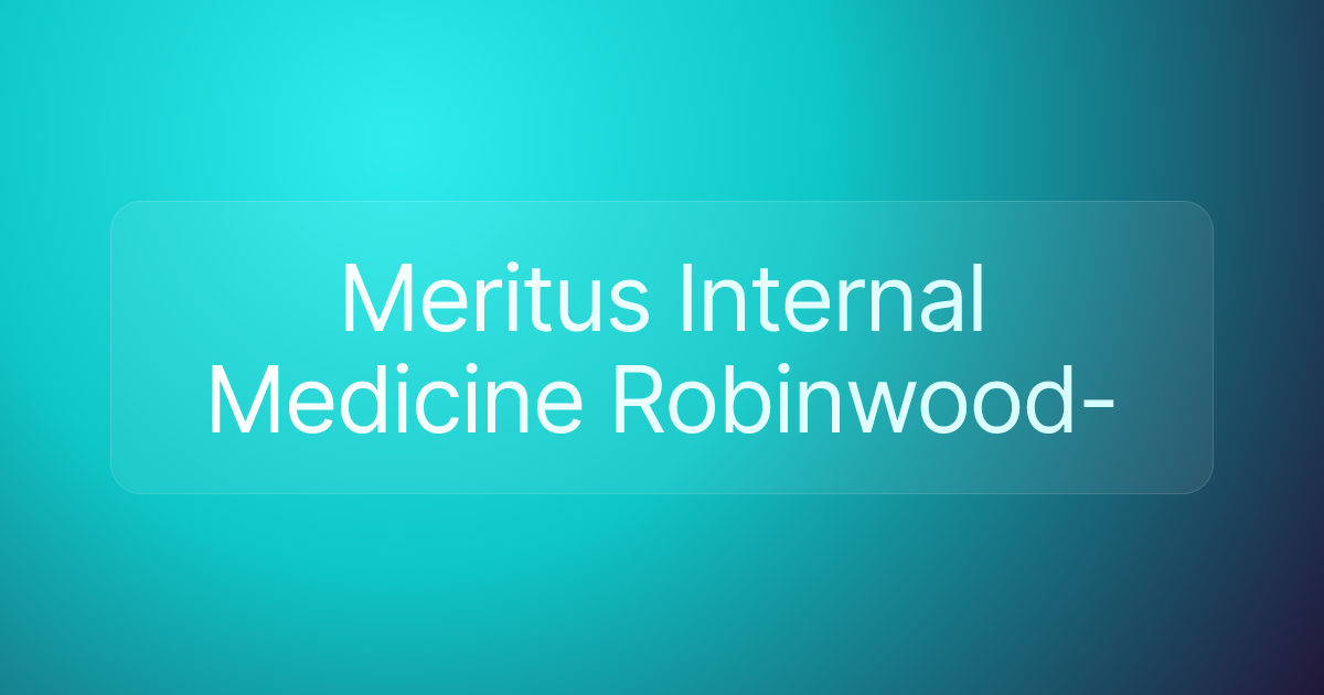 Meritus Internal Medicine Robinwood-