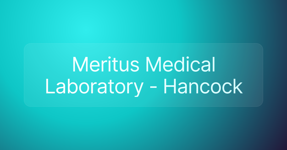 Meritus Medical Laboratory - Hancock