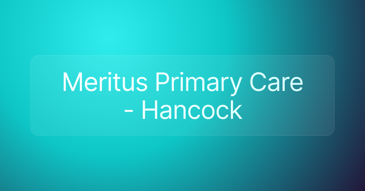 Meritus Primary Care - Hancock
