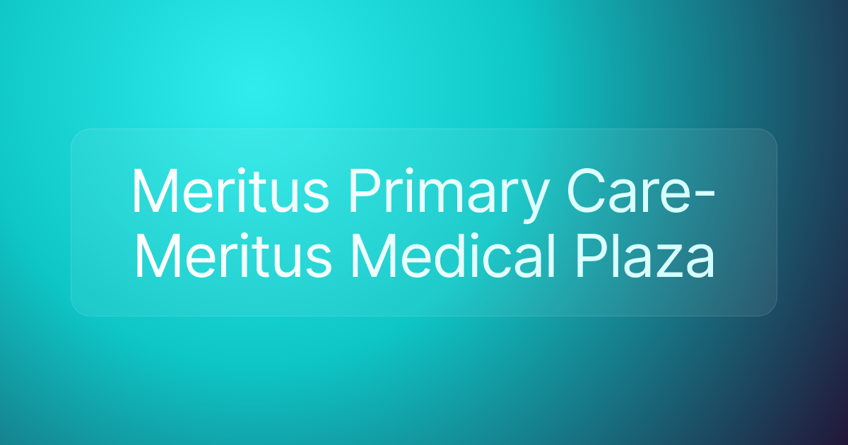 Meritus Primary Care- Meritus Medical Plaza