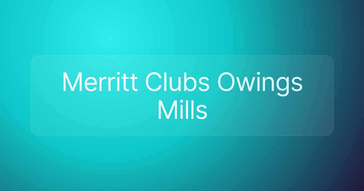 Merritt Clubs Owings Mills