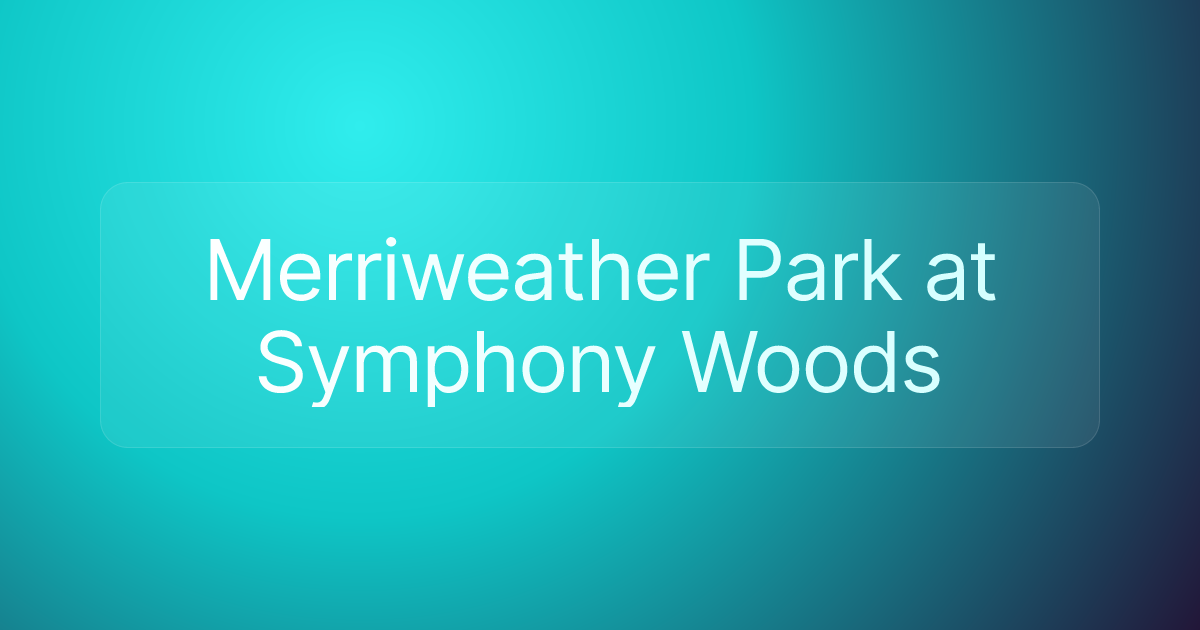 Merriweather Park at Symphony Woods