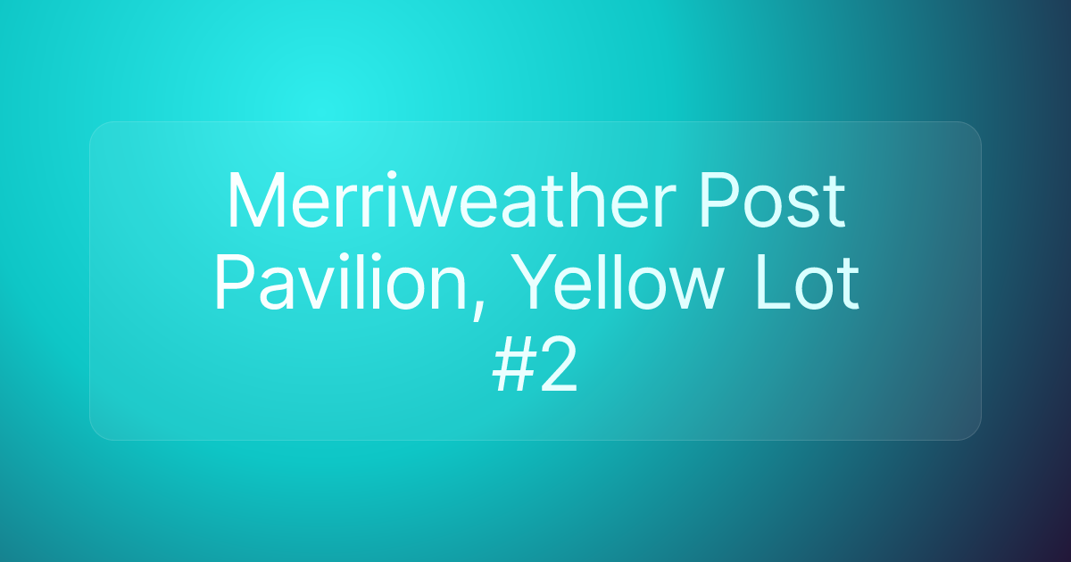 Merriweather Post Pavilion, Yellow Lot #2