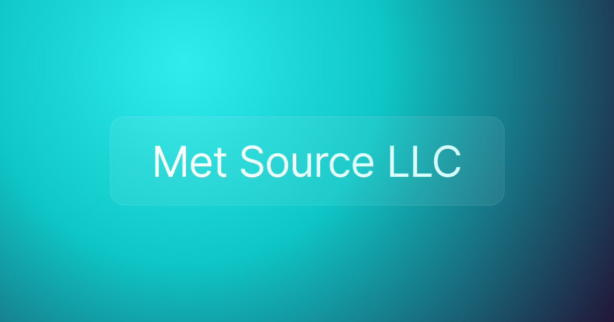 Met Source LLC