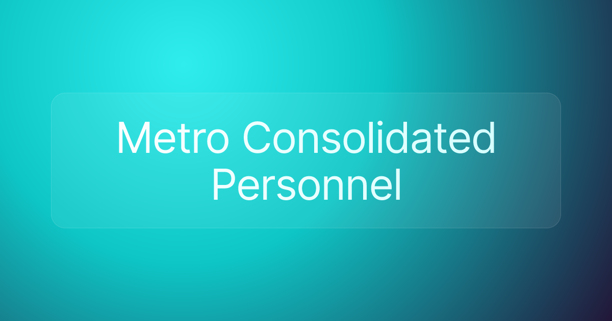 Metro Consolidated Personnel
