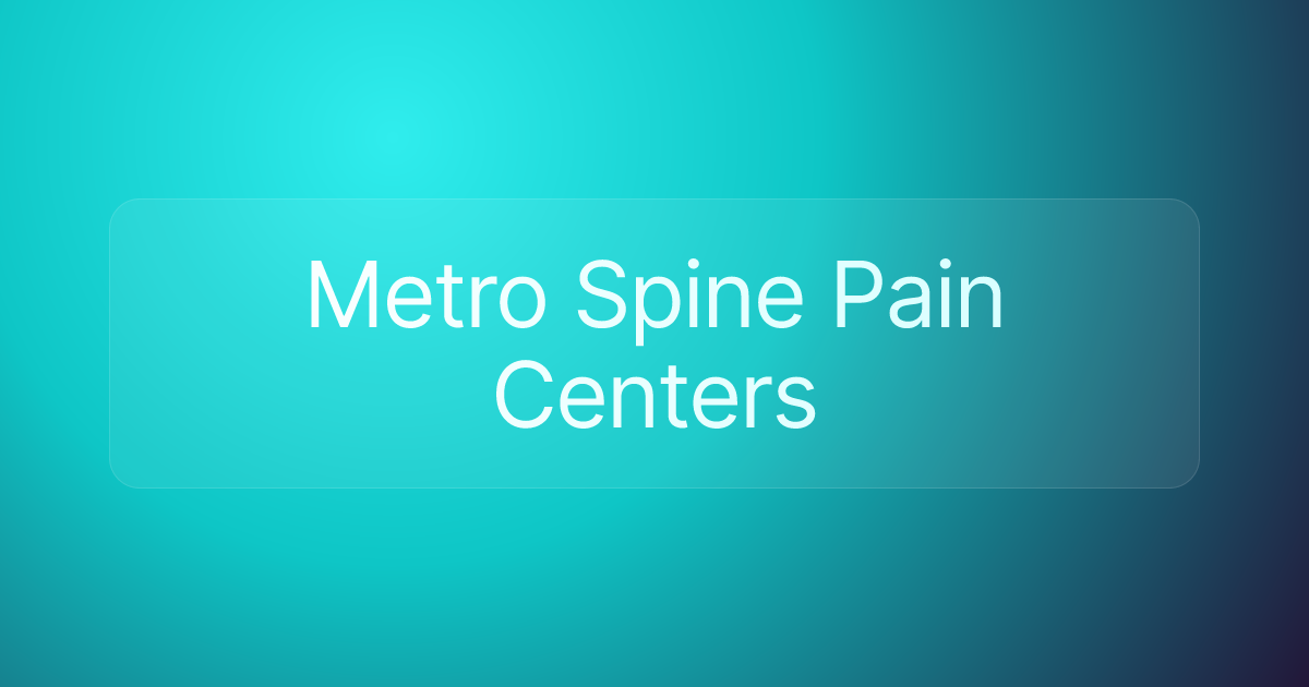 Metro Spine Pain Centers