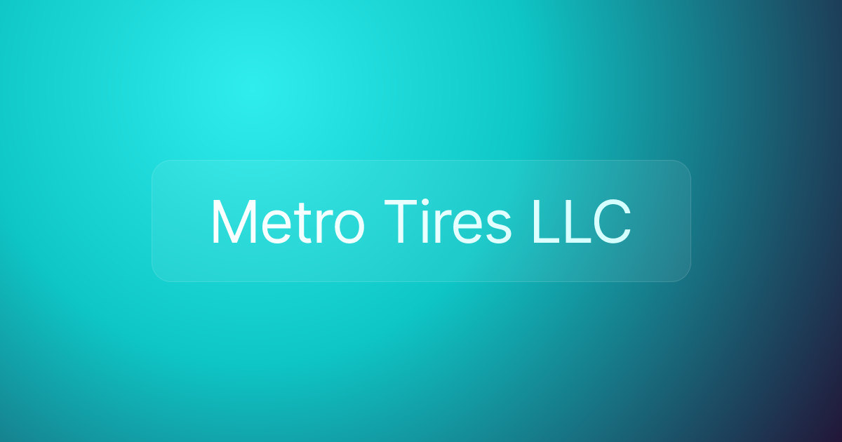 Metro Tires LLC