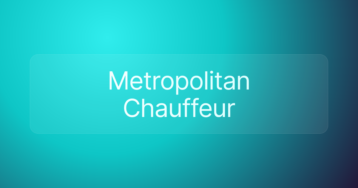Metropolitan Chauffeur