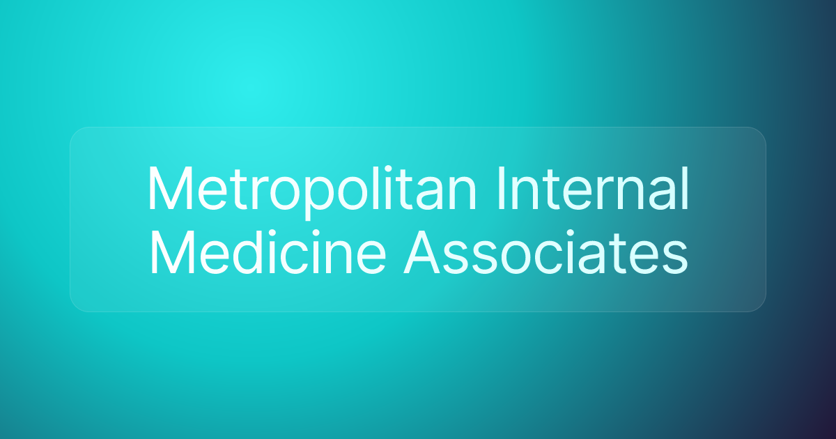 Metropolitan Internal Medicine Associates