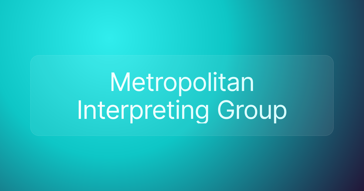 Metropolitan Interpreting Group