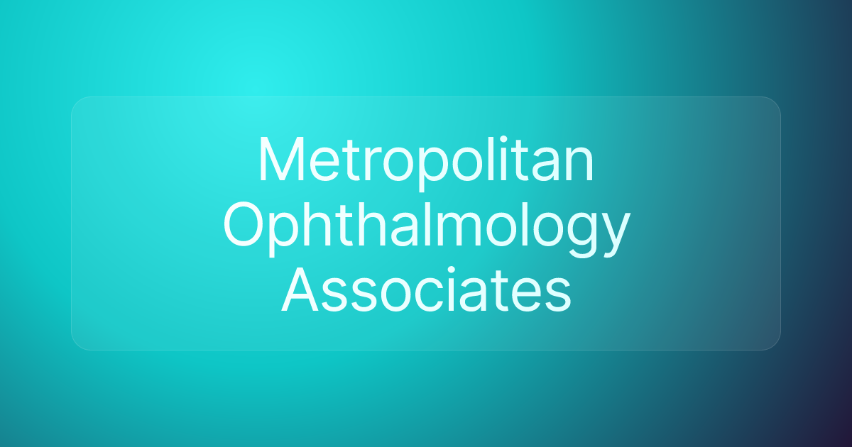 Metropolitan Ophthalmology Associates