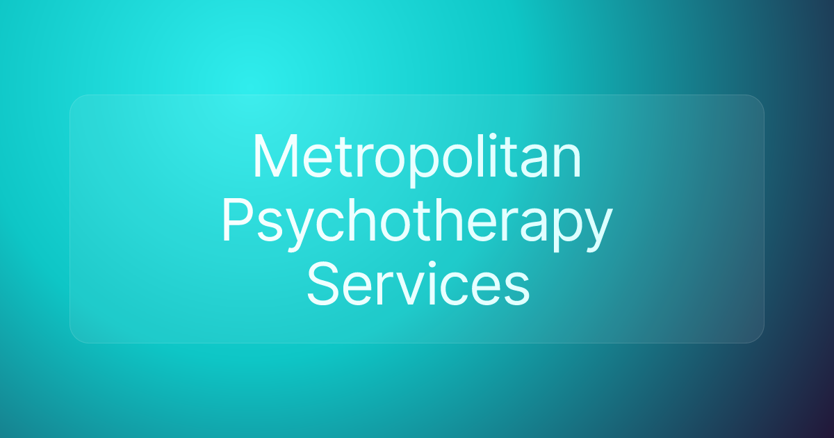 Metropolitan Psychotherapy Services