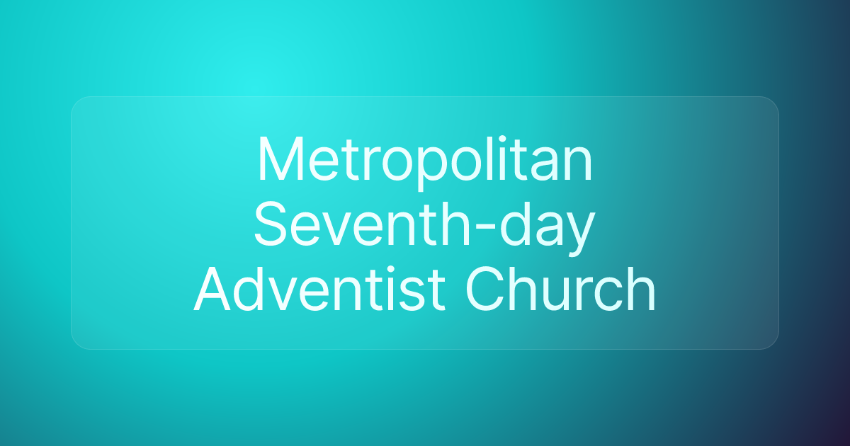 Metropolitan Seventh-day Adventist Church