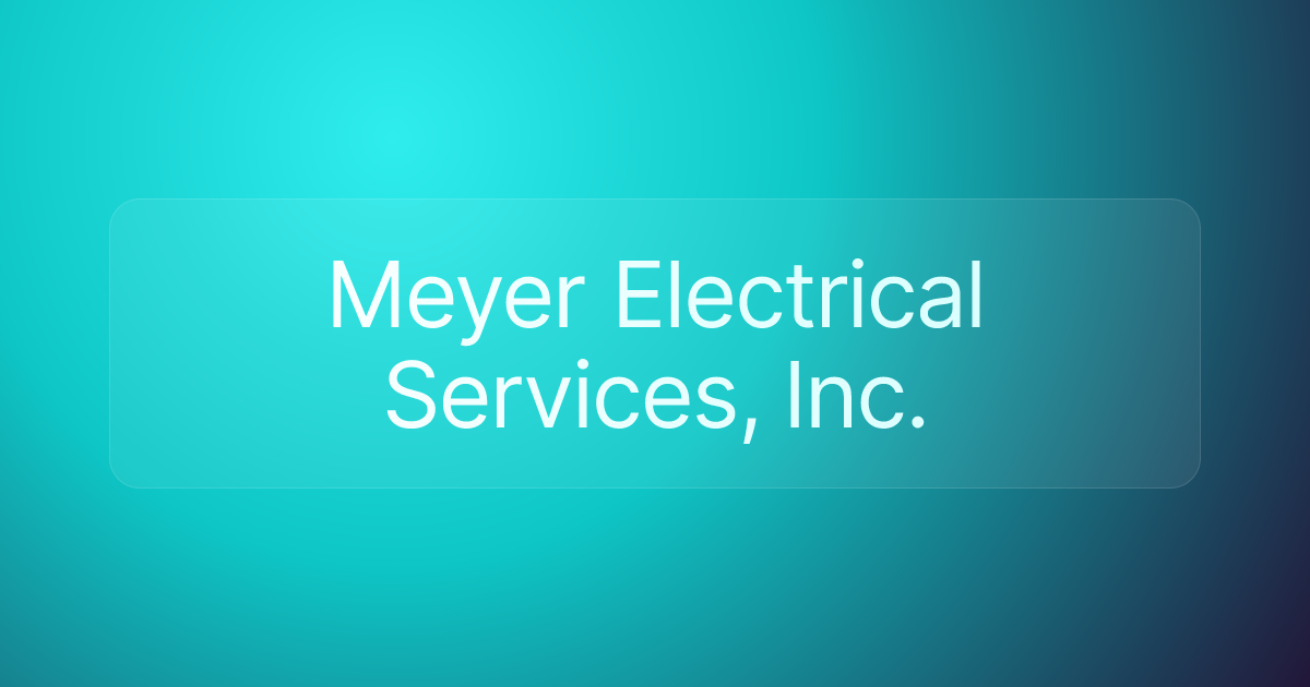 Meyer Electrical Services, Inc.