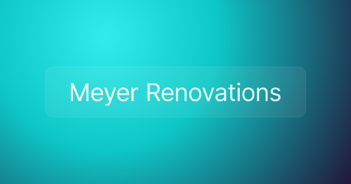 Meyer Renovations