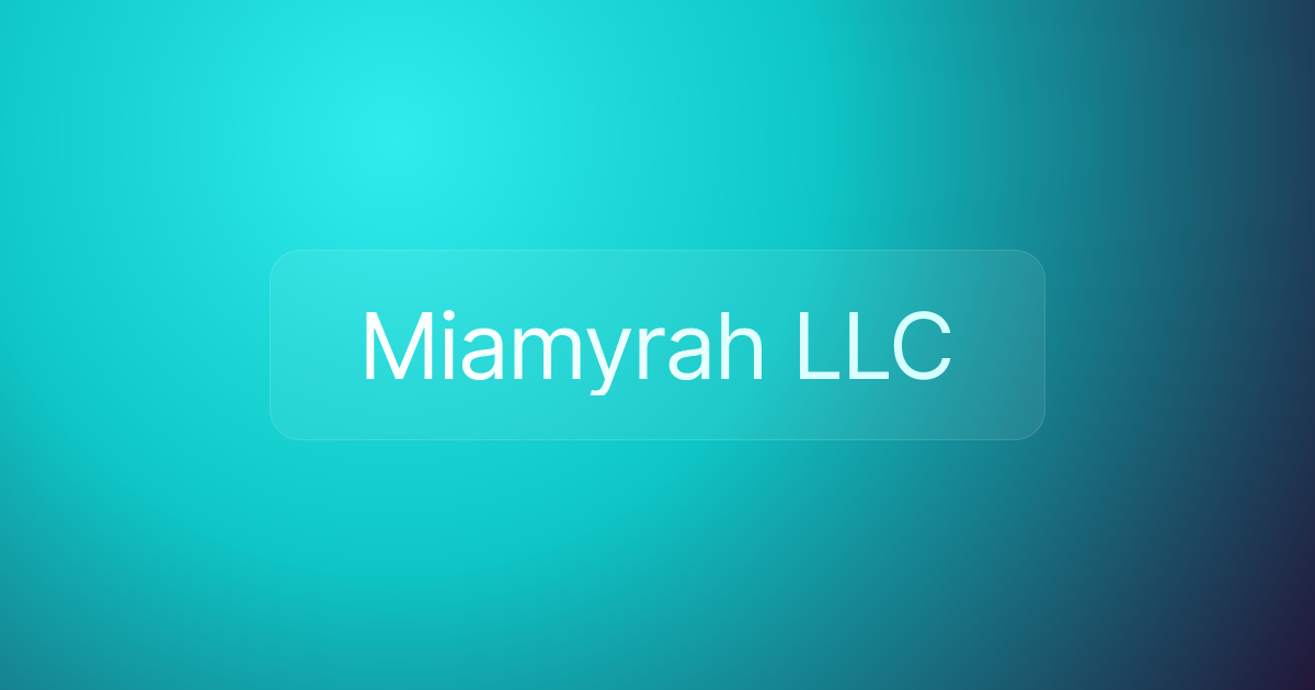 Miamyrah LLC
