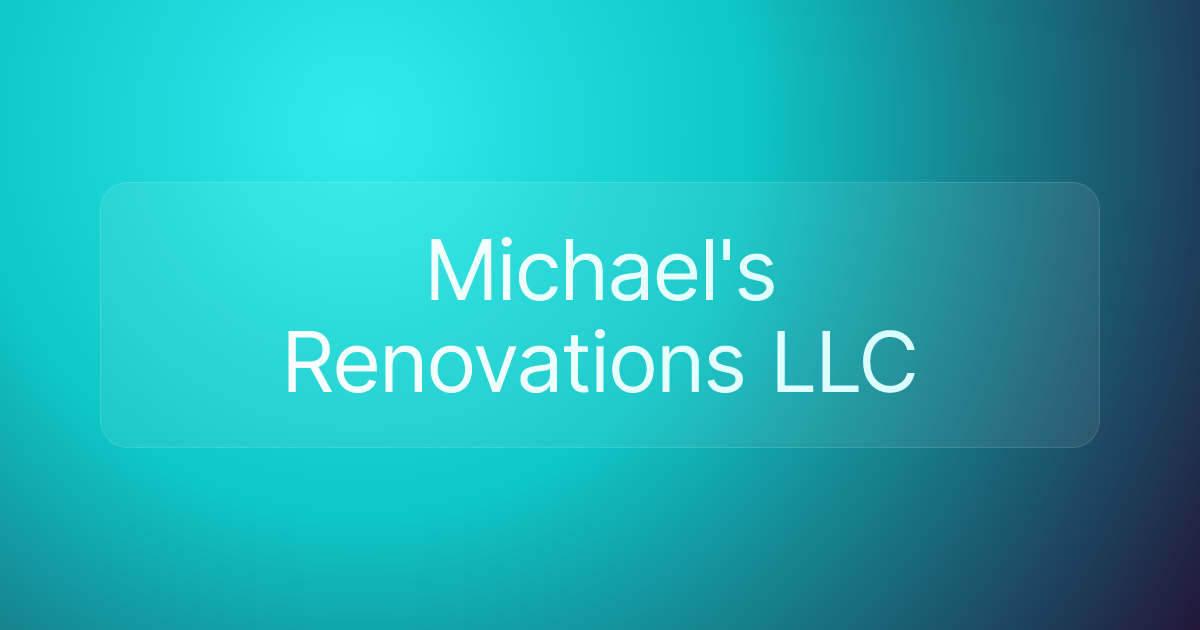 Michael's Renovations LLC