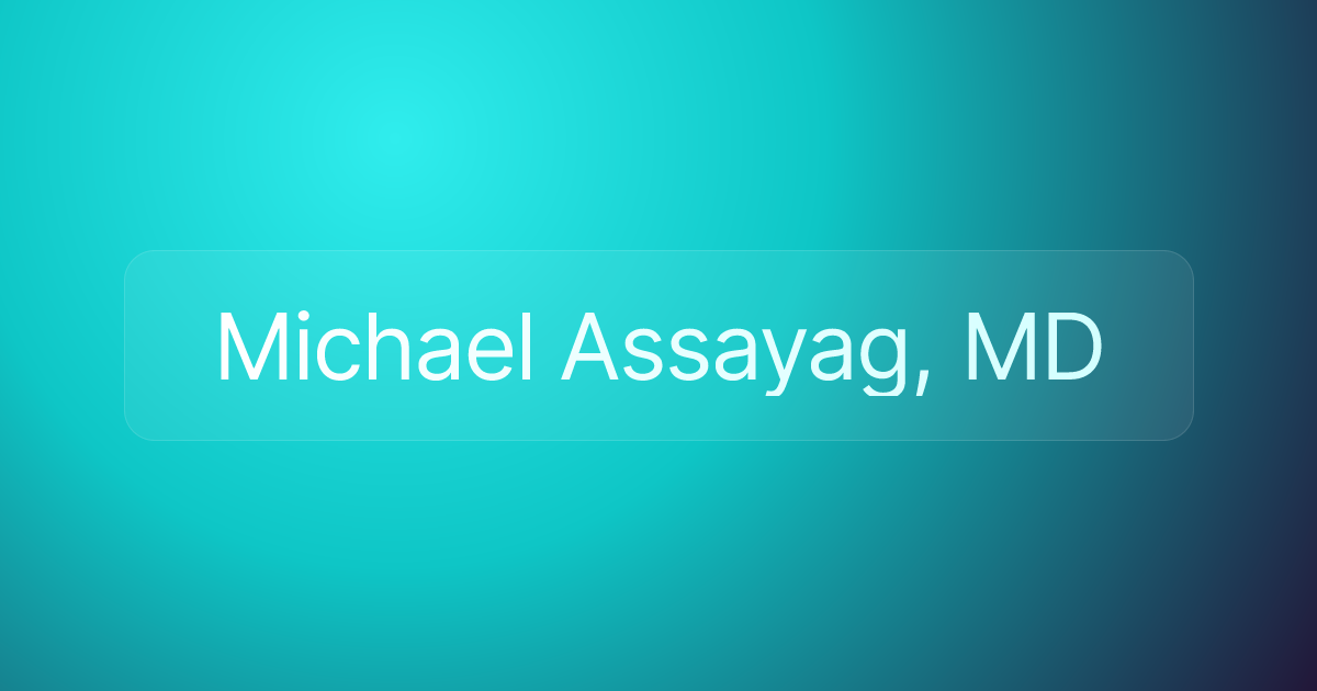 Michael Assayag, MD