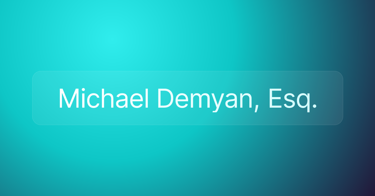 Michael Demyan, Esq.