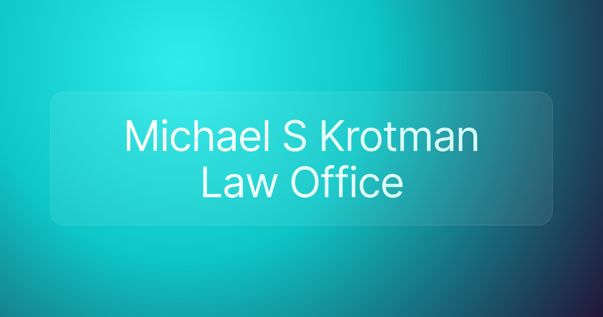 Michael S Krotman Law Office