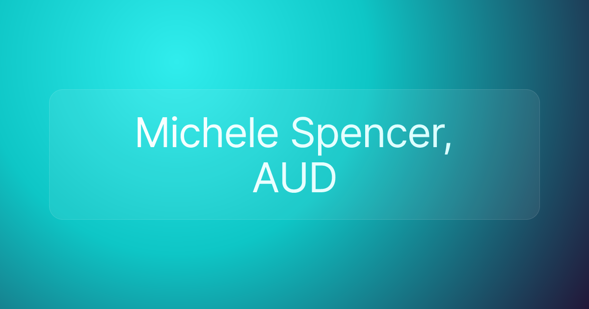 Michele Spencer, AUD