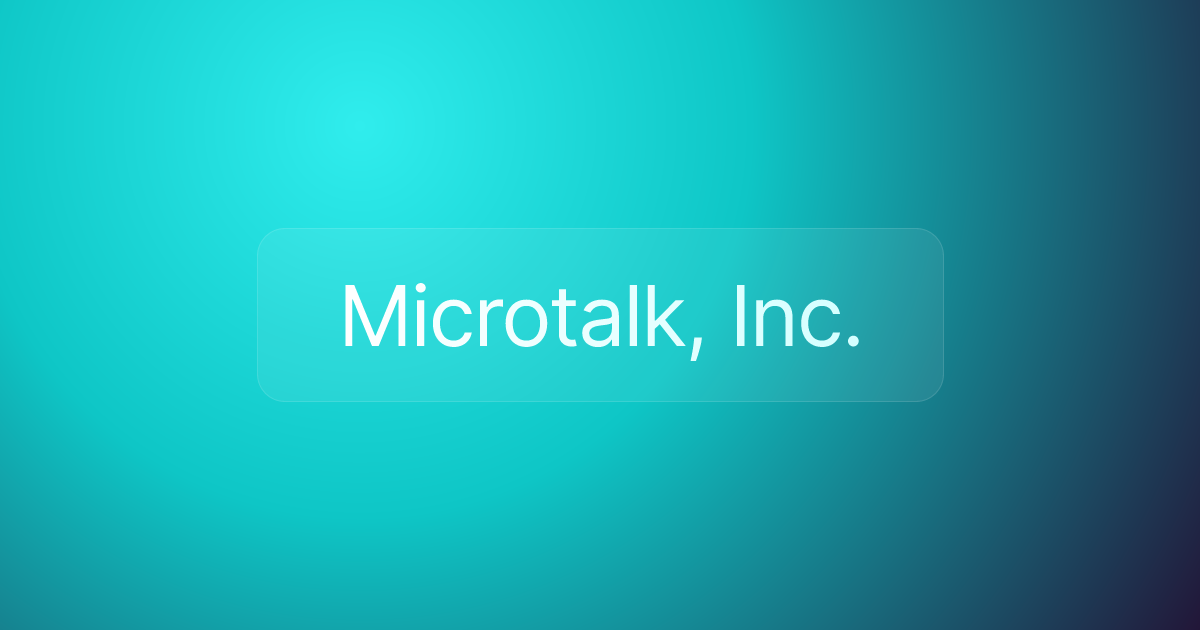 Microtalk, Inc.