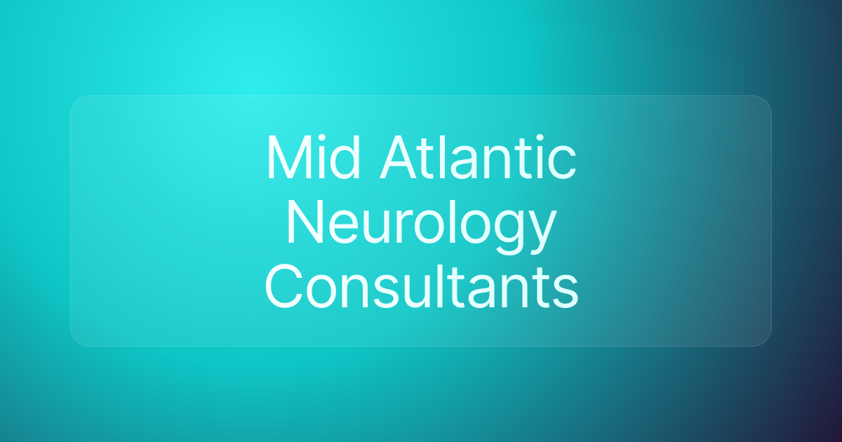 Mid Atlantic Neurology Consultants