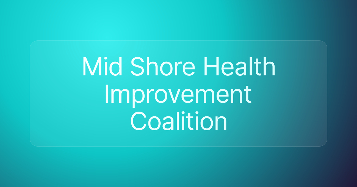 Mid Shore Health Improvement Coalition