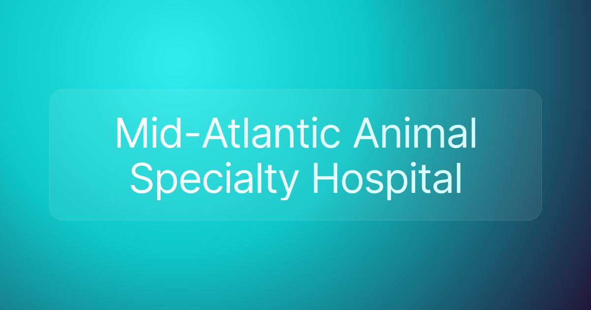 Mid-Atlantic Animal Specialty Hospital