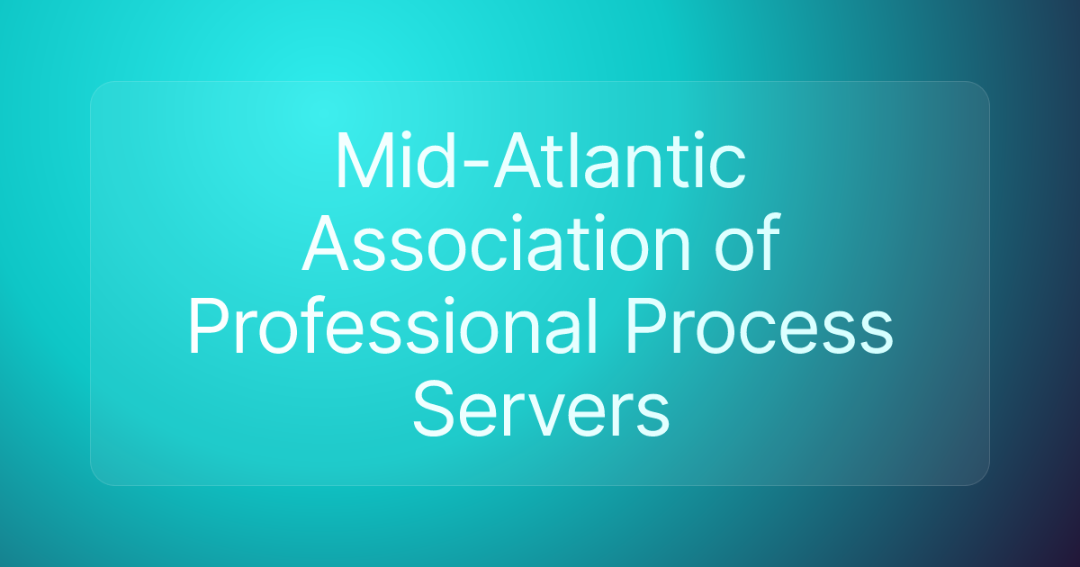 Mid-Atlantic Association of Professional Process Servers