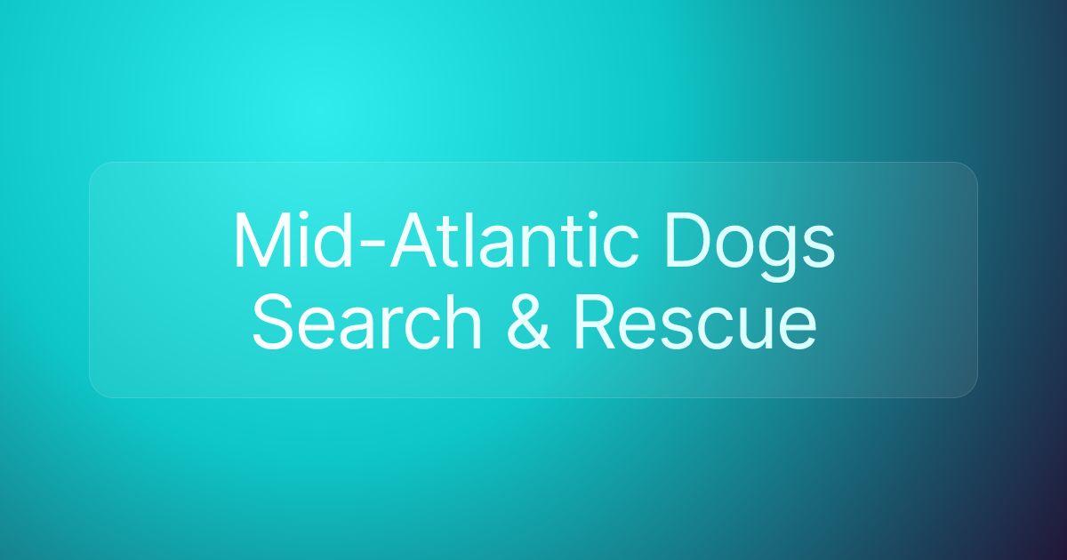 Mid-Atlantic Dogs Search & Rescue