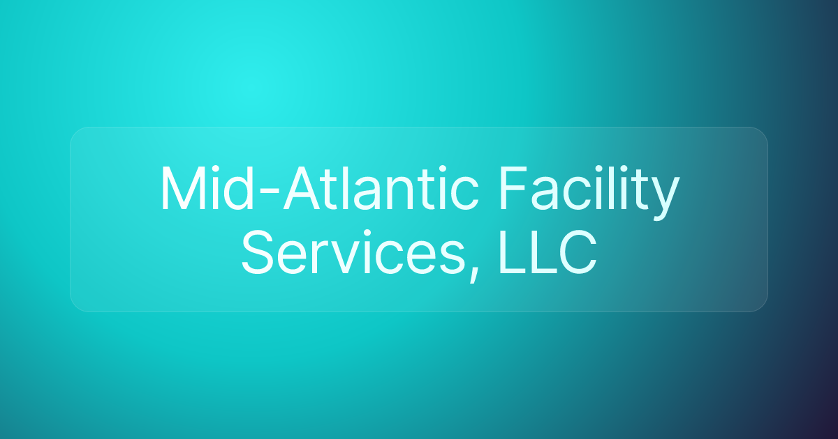 Mid-Atlantic Facility Services, LLC