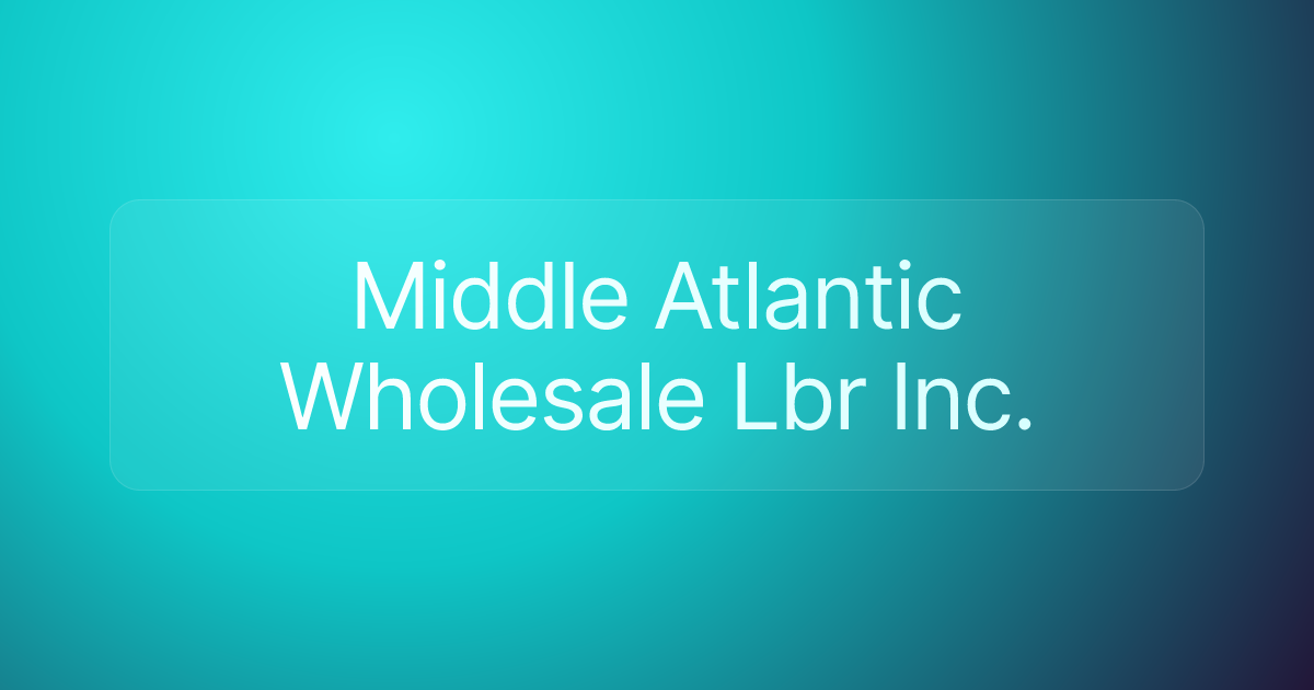 Middle Atlantic Wholesale Lbr Inc.