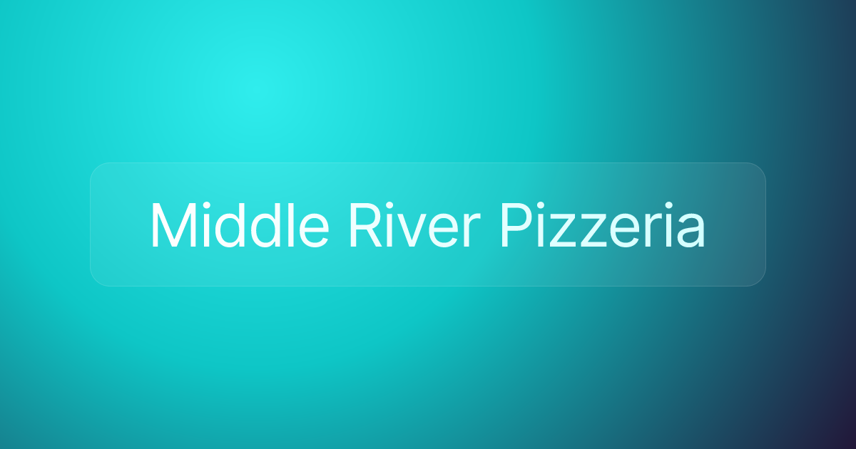 Middle River Pizzeria