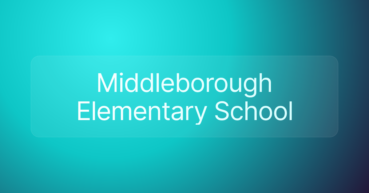 Middleborough Elementary School