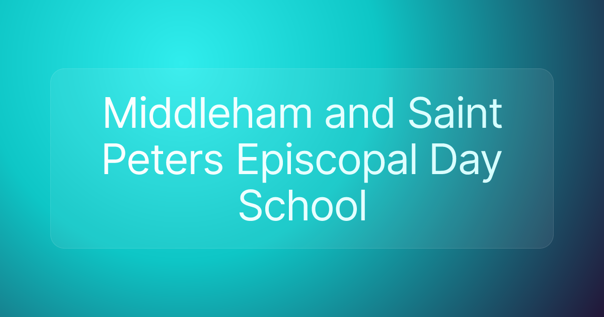 Middleham and Saint Peters Episcopal Day School