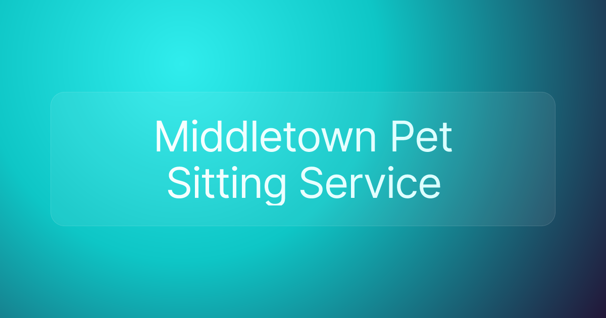 Middletown Pet Sitting Service