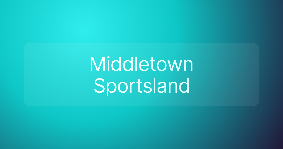 Middletown Sportsland