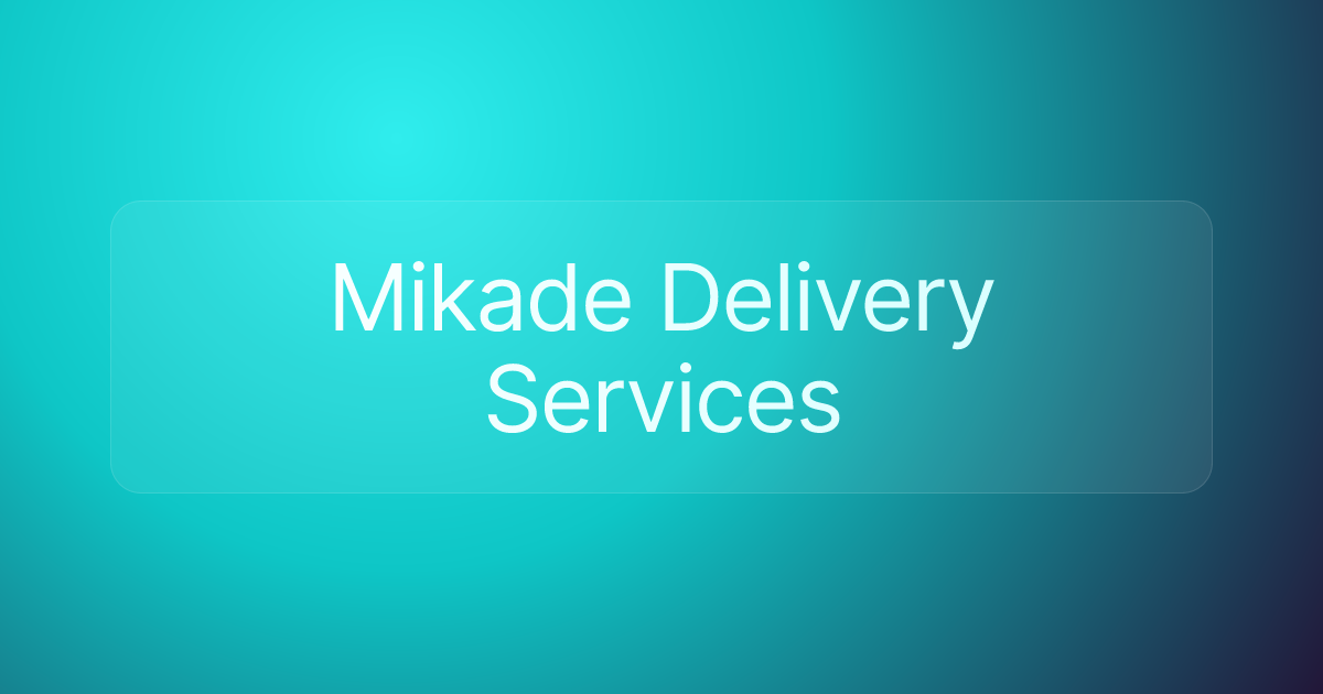 Mikade Delivery Services