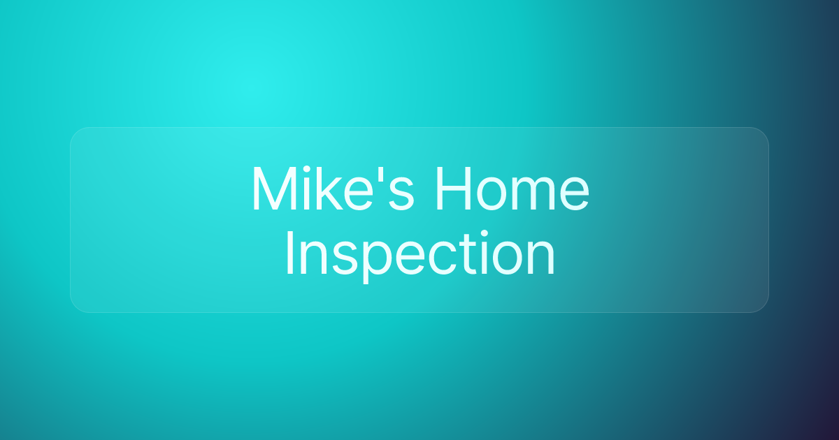 Mike's Home Inspection