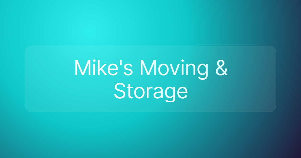 Mike's Moving & Storage