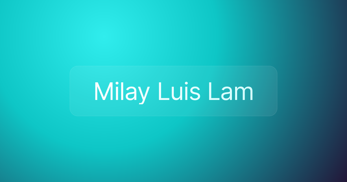 Milay Luis Lam
