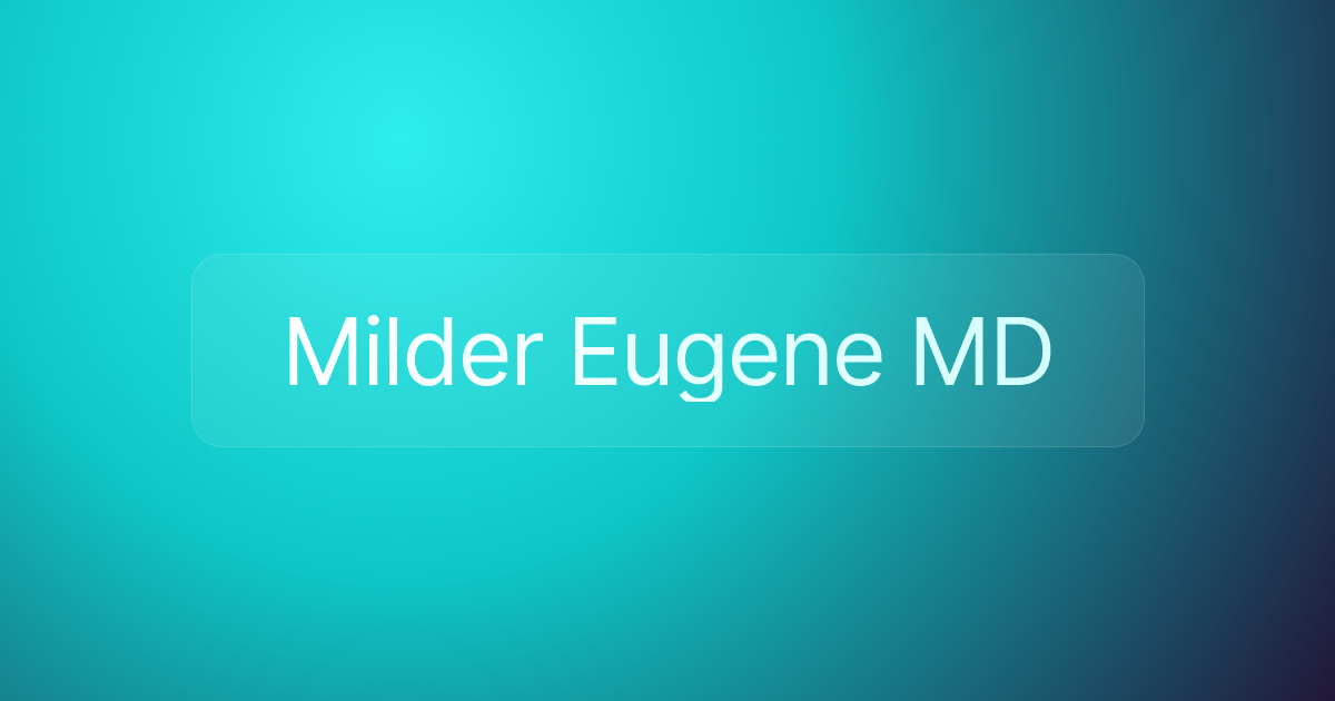 Milder Eugene MD