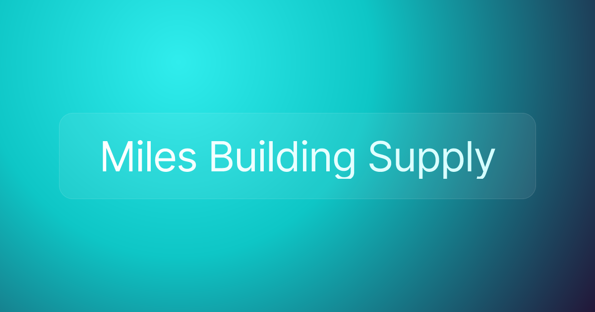 Miles Building Supply