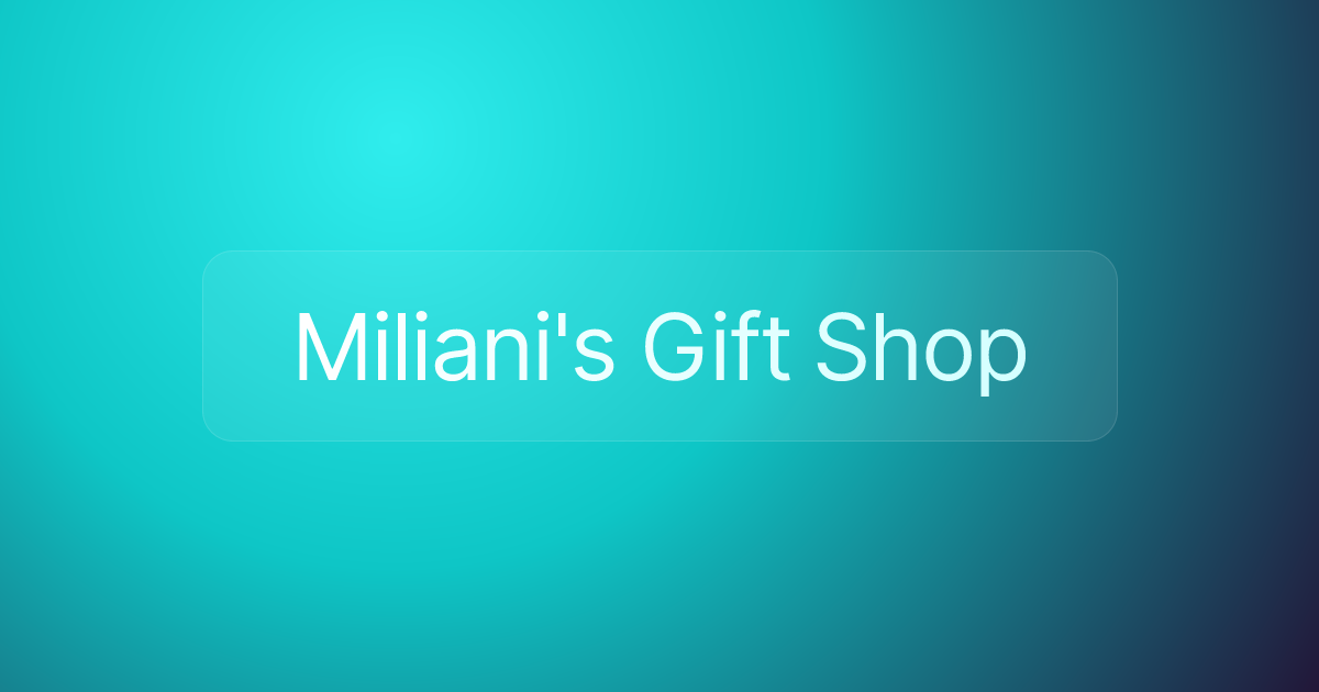 Miliani's Gift Shop