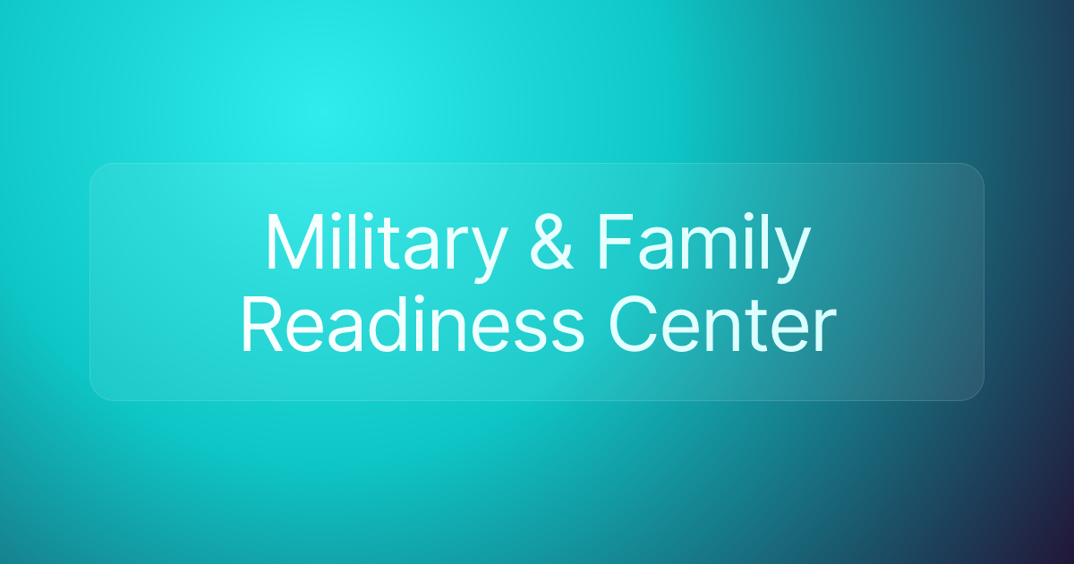Military & Family Readiness Center