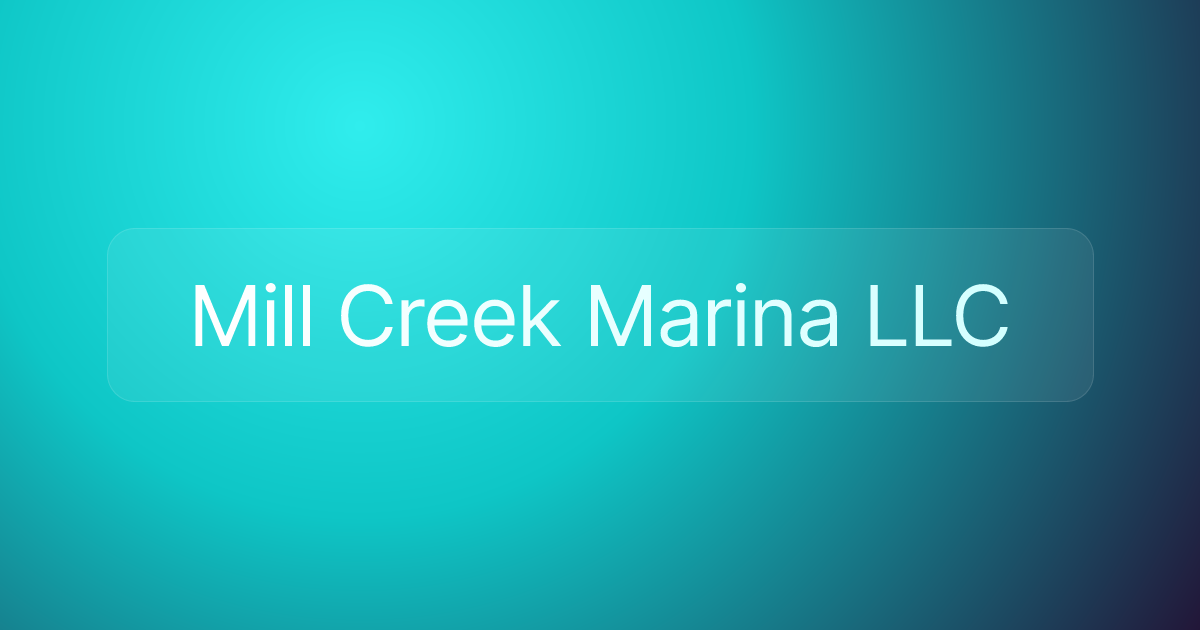 Mill Creek Marina LLC