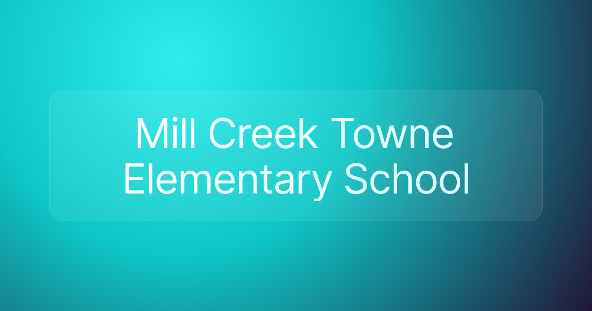 Mill Creek Towne Elementary School