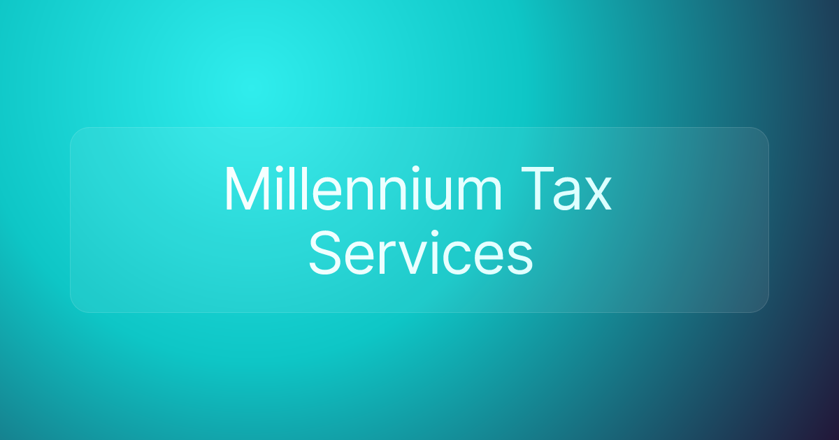 Millennium Tax Services