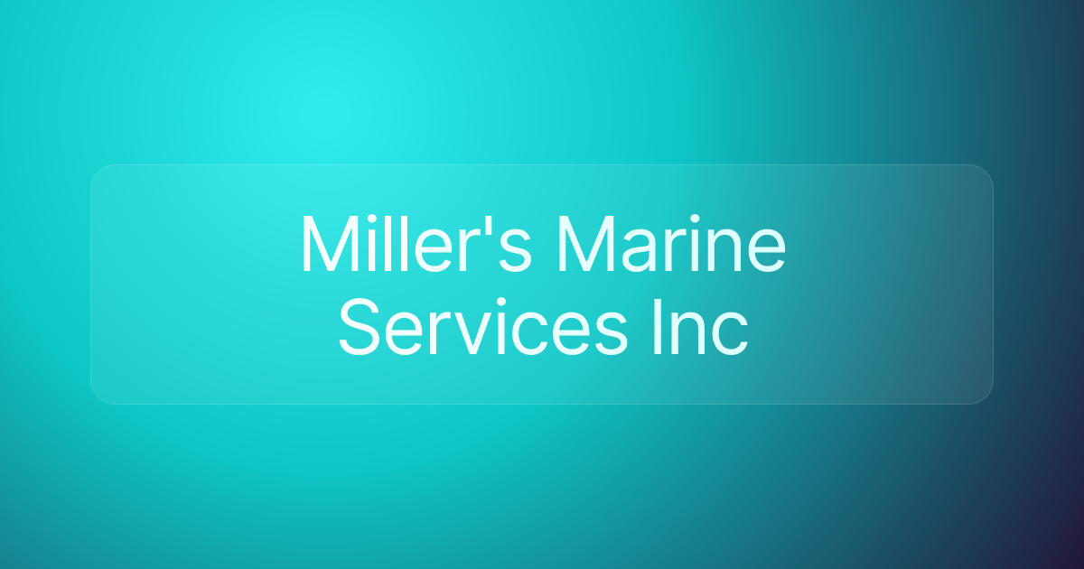 Miller's Marine Services Inc